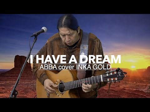 INKA GOLD - I HAVE A DREAM #Abba cover / Pan Flute and Guitar