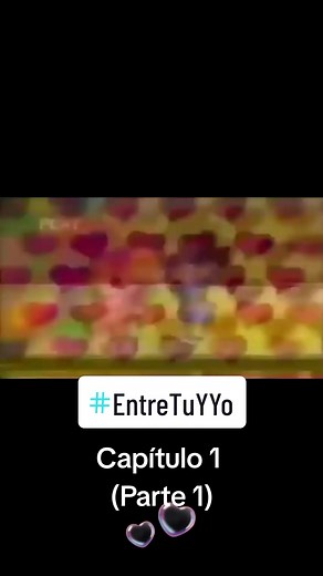 Capítulo 1: El reencuentro de 'Tú y Yo'