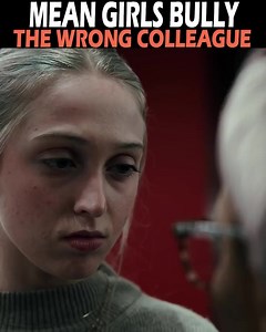 Mean Girls Bully The Wrong Colleague #lifelessons #lifelesson #relationships #story | The Laugh Lab