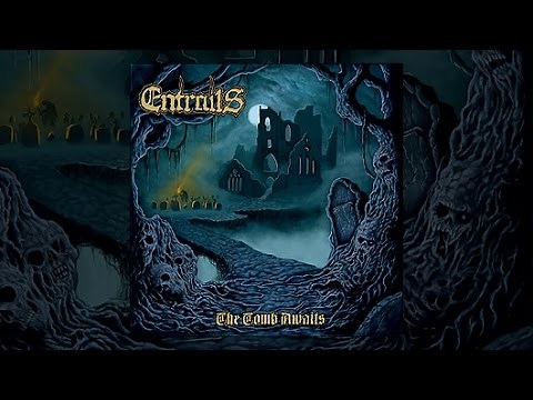 ENTRAILS - 2011 - The Tomb Awaits (Full Album)