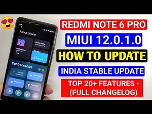 Redmi Note 6 Pro Miui 12.0.1.0 Update 20+ Features | How To Update Redmi Note 6 Pro Miui 12.0.1.0