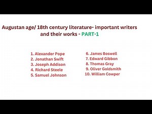 Augustan age/18th century literature- important writers and their works