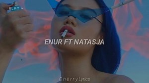 Enur Ft Natasja - Calabria (2007) [ Traducida al español ] 🍒 | C h ë r r y Lyrics