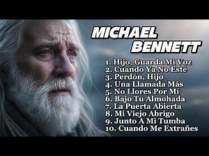 💔 MICHAEL BENNETT – LA VOZ QUE HIZO LLORAR A MILLONES ÁLBUM PADRE E HIJO EN ESPAÑOL 2026