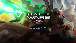 113K views · 1.9K reactions | Presenting Colony, the next leader coming to Halo Wars 2. Get a first look at the new units, abilities, and strategies that are coming your way soon! | Halo | Facebook