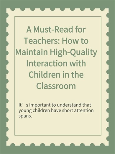 A Must-Read for Teachers: How to Maintain High-Quality Interaction with Children in the Classroom It’s important to understand that young children have short attention spans. If we fail to engage with them in a timely manner, their focus will quickly shift elsewhere. Sustained, long-term interaction with children can make the classroom more vibrant and help them absorb knowledge more efficiently and effortlessly. | Artstep School Management System | Facebook