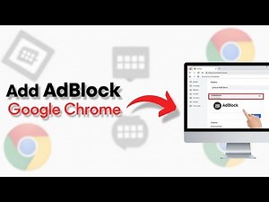 How to Add AdBlock to Google Chrome