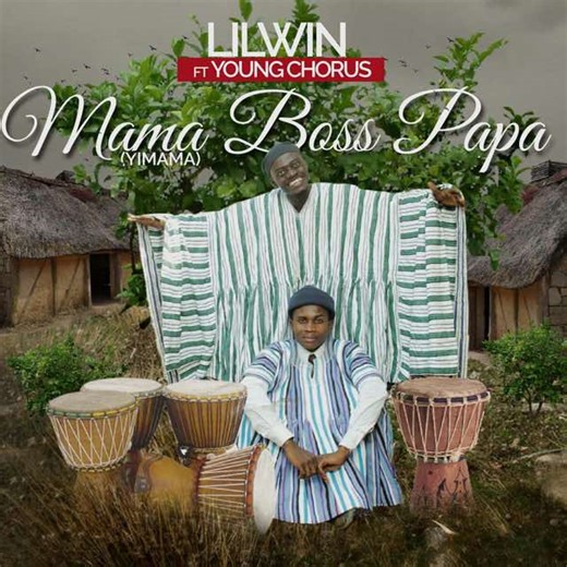 Lil Win - Mama Boss Papa Featuring Young Chorus