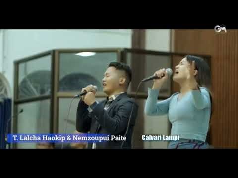 Calvary Lampi T Lalcha Haokip & Nemzoupui Paite