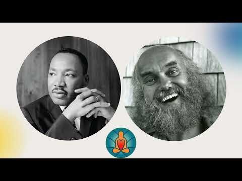 Ram Dass on Martin Luther King Jr 's Teachings of Unarmed Truth & Unconditional Love 🙏