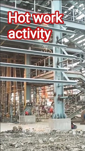 🔥 Hot work activity at Construction site 🔥 #safety #safety first #safety awareness #safe
