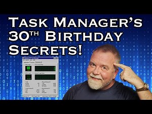Task Manager — 30 Years Later, the Secrets You Never Knew