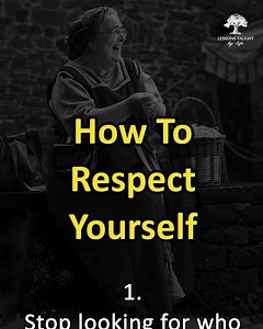 122K views · 4.6K reactions | How To Respect Yourself! | Lessons Taught By Life | Facebook