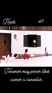 101K views · 9.7K reactions | Heidi capitulo 40 ( quiero ir a Los Alpes) apoyen este capítulo el anterior tiene muy pocos likes | Omar Daniel Vergara Cano | Facebook