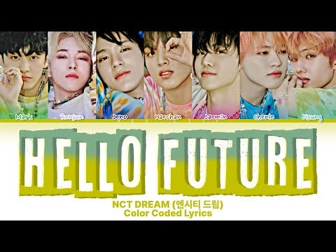 NCT DREAM - ‘Hello Future’【日本語訳/カナルビ】