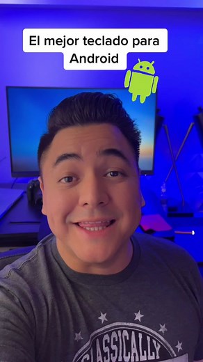 El mejor teclado para Android: ¿Cuál elegir?