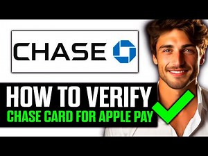 How To Verify Your Chase Card for Apple Pay (2025) - Step by Step