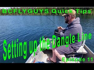 BCFLYGUYS Quick Tips (E11) | Setting up the Dangle Line (Deep Full Sink)