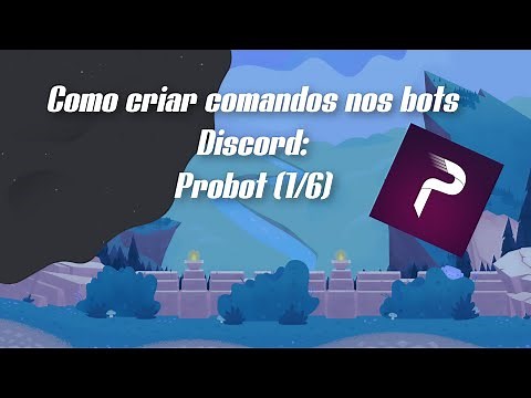 Como criar comandos nos bots: 1/6, probot