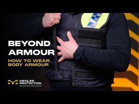 Beyond Armour: How to wear Body Armour