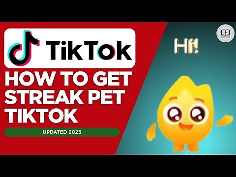 How to Get a Streak Pet on TikTok – Easy 2025 Guide
