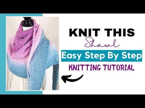 CRESCENT SHAWL FOR BEGINNERS | Start To Finish Knitting Tutorial | Great For Gradient Yarns