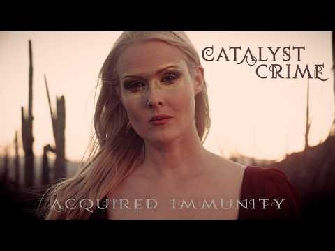 CATALYST CRIME - Acquired Immunity (Official Video)