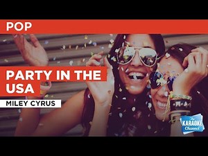Party In The USA : Miley Cyrus | Karaoke with Lyrics
