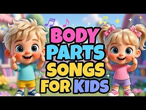 Body Parts Song for Kids | Learn Eyes, Ears, Nose, Mouth
