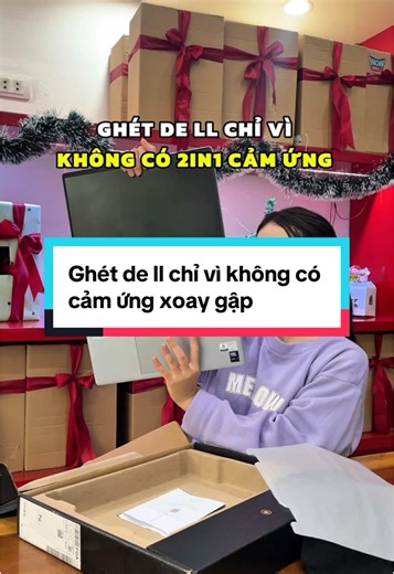 Ghét de ll vì không có cảm ứng xoay gập