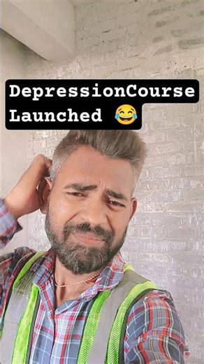 #DepressionCourseLaunched 😂