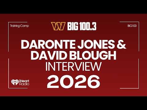 Daronte Jones + David Blough 1-on-1 with BigRig | BIG100 | Commanders Training Camp 2026