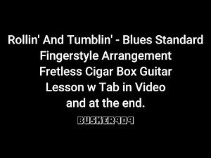 Rollin' and Tumblin' Blues Standard Easy Fretless 3 String Cigar Box Guitar Lesson (slide)