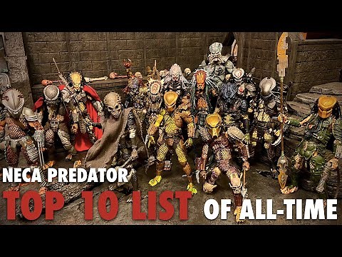 Neca Predator- Top 10 list of All-Time