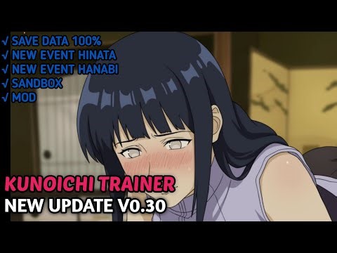 NEW UPDATE KUNOICHI TRAINEER [v0.30] + SAVE DATA 100% + MOD!!!