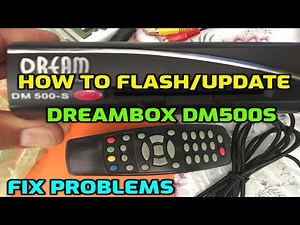 How to Flash/Update Dreambox 500S (fix problems)