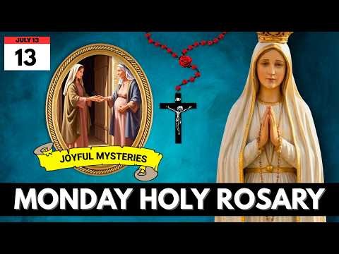 The Holy Rosary: Joyful Mysteries – Monday, July 13, 2026 | Fifteenth Week in Ordinary Time