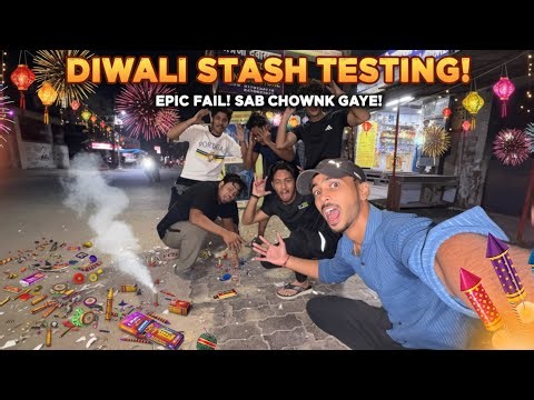 Diwali Stash Testing Gone Wrong 😱