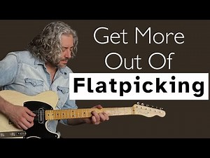 Never Run Out Of Flatpicking Ideas