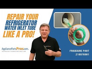 How To Replace: Frigidaire/Electrolux Refrigerator Water Inlet Tube 218976901