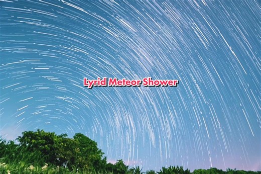 Capturing the Beauty of Lyrid Meteor Shower 2022