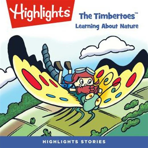Timbertoes: Learning About Nature - Highlights For Children