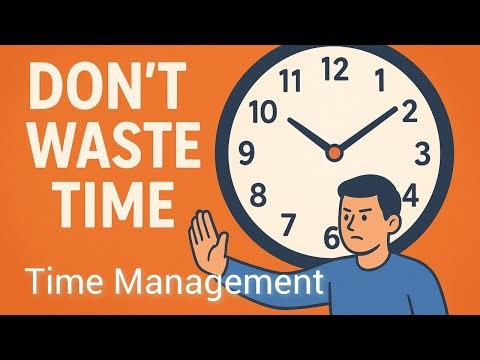 Time Management | How to Use Time Wisely | Motivational Video for Students