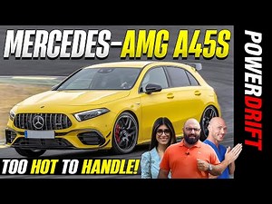 Mercedes-AMG A45S 4Matic+ | World's Hottest Hatch | First Drive Review | PowerDrift