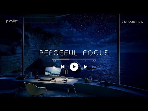 Focus Music • Enter Hyperfocus Mode for Deep Work & Focus Flow