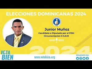 Entrevista a Junior Muñoz Candidato a Diputado del Santo Domingo Norte C-6. Vota Bien