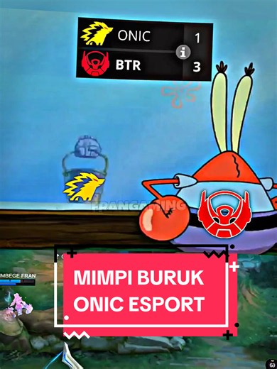 MIMPI BURUK ONIC 😹 #memegotf #bigetronesports #KakakKelasMLBB #KasihPahamBrofesor #NaikKelasMLBB