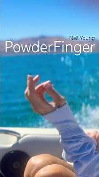 Neil Young PowderFinger