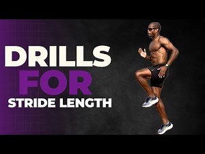 Top Drills To Improve Stride Length And Power
