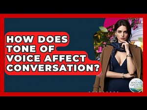 How Does Tone Of Voice Affect Conversation? - The Personal Growth Path